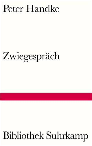 Peter Handke - Zwiegespräch (Bibliothek Suhrkamp) - Preis vom 09.10.2026 07:28:09 h