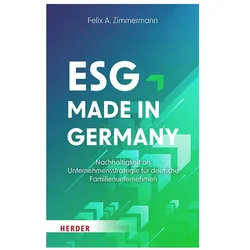 ESG - Made in Germany, Sachbücher von Felix A. Zimmermann