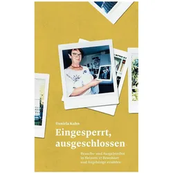 Eingesperrt, ausgeschlossen, Sachbücher von Daniela Kuhn, Franziska Sprecher