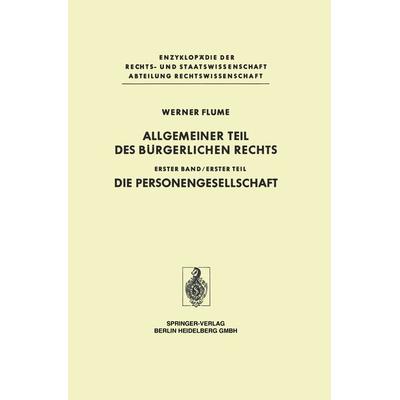 Allgemeiner Teil des Bürgerlichen Rechts, Taschenbuch von Werner Flume, Springer Berlin, 978-3-642-61895-6