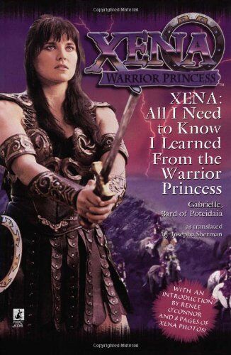 Josepha Sherman - All I Need To Know I Learned From Xena: Warrior Princess - Preis vom 14.10.2026 23:07:16 h