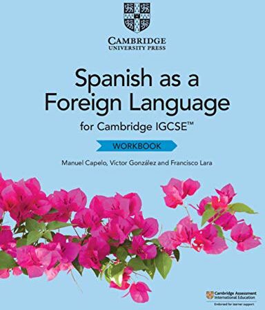 Manuel Capelo - Cambridge IGCSE™ Spanish as a Foreign Language Workbook (Cambridge International IGCSE) - Preis vom 17.10.2026 19:25:27 h