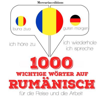 1000 wichtige Wörter auf Rumänisch für die Reise und die Arbeit - JM Gardner, Audio, 9782821116580