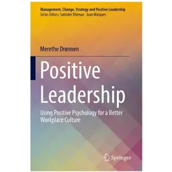 Positive Leadership, Fachbücher von Merethe Drønnen