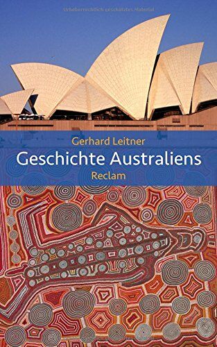 Gerhard Leitner - Geschichte Australiens - Preis vom 13.10.2026 11:25:28 h