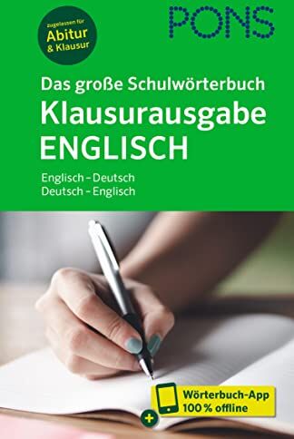 PONS Das große Schulwörterbuch Klausurausgabe Englisch: Englisch - Deutsch / Deutsch - Englisch mit Wörterbuch-App (PONS Schülerwörterbuch Klausurausgabe) - Preis vom 09.10.2026 07:28:09 h