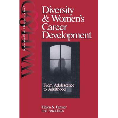 Diversity and Women's Career Development, Taschenbuch von Helen S. Farmer,N/A Associates, SAGE Publications, 978-0-7619-0490-8