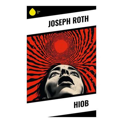 Hiob, Taschenbuch von Joseph Roth, Sharp Ink, 978-80-283-5138-0