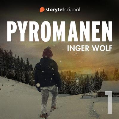 Pyromanen – Leid - Inger Wolf, Audio, 9789180115223