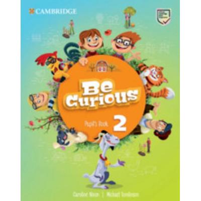 Be Curious Level 2 Pupil's Book, Taschenbuch von Caroline Nixon,Michael Tomlinson, Cambridge Academic, 978-1-108-79401-5