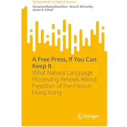 A Free Press, If You Can Keep It, Fachbücher von Arya D. McCarthy, James A. Scharf, Giovanna Maria Dora Dore, James A Scharf, Arya D McCarthy