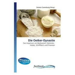 Die Oetker-Dynastie, Fachbücher von Verena Casenburg