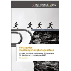 Vollzug des Staatsangehrigkeitsgesetzes, Fachbücher von Enid Artursdottir