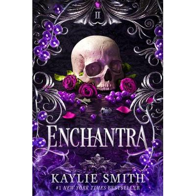 Enchantra, Taschenbuch von Kaylie Smith, Little, Brown Book Group, 978-1-83618-255-9