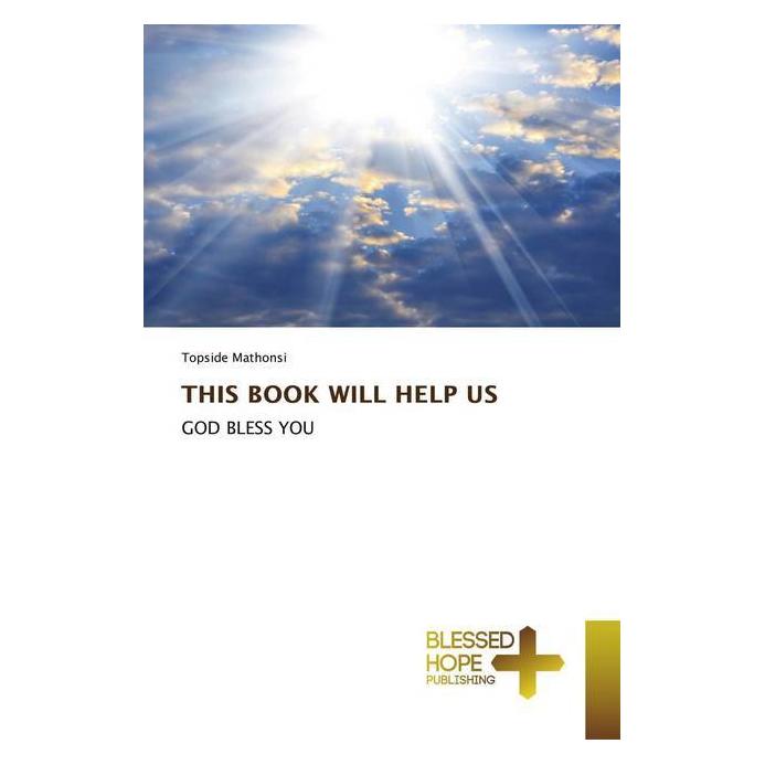 Various Publishers This Book Will Help Us (Englisch, Softcover, Topside Mathonsi) (51361344)