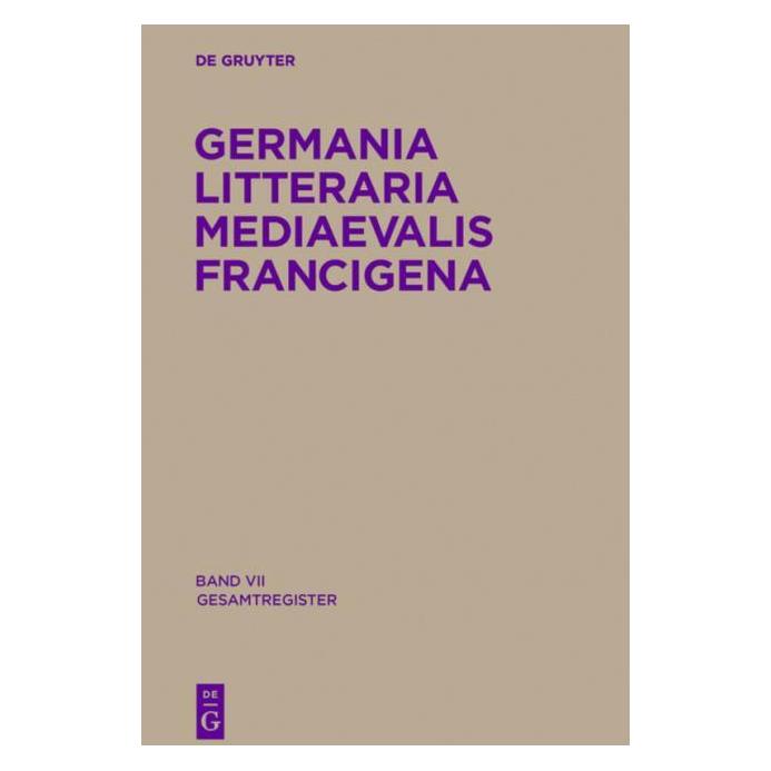 De Gruyter Gesamtregister (Deutsch, Fritz Knapp, Fritz Peter Knapp, Geert Henricus Marie Claassens, Geert Knapp, Henricus Marie Claassens, Réne Pérennec) (67762816)