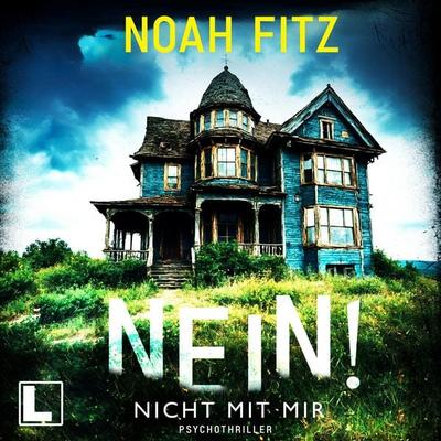 Nein! Nicht mit mir - Noah Fitz, Audio, 4255674813012