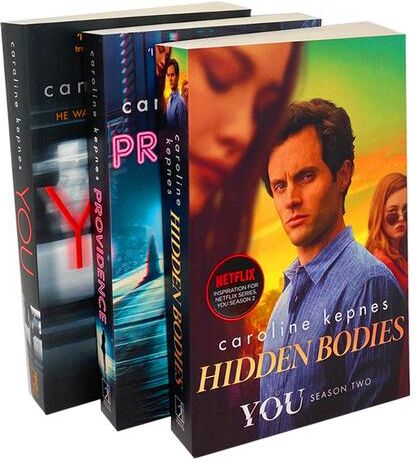 Simon and Schuster Caroline Kepnes A Netflix Orignal Series 3 Books Collection Set (You, Hidden Bodies, Providence)