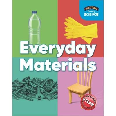 Foxton Primary Science: Everyday Materials (Key Stage 1 Science), Taschenbuch von Nichola Tyrrell, Foxton Books, 978-1-911481-99-7