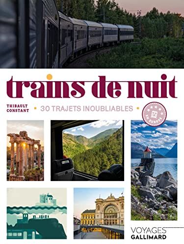 Thibault Constant - Trains de nuit : 30 trajets inoubliables en Europe - Preis vom 16.10.2026 11:41:07 h