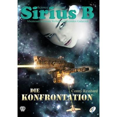 Sirius B - Abenteuer in neuen Welten und fremden Galaxien, Geheftet von Conny Reinhard, Homo Littera, 978-3-903238-18-3