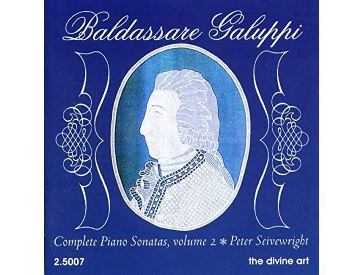 Peter Seivewright - Galuppi Complete Piano Sonatas, Vol