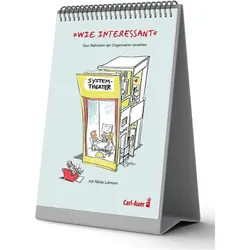Wie interessant – Den Wahnsinn der Organisation verstehen mit Niklas Luhmann, Fachbücher von Torsten Groth, Fritz B. Simon, Stefan Günther, Matthias Ohler, Franziska Stiegler, Daniela Wallraf-Pflug