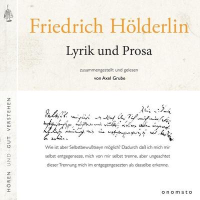 Friedrich Hölderlin − Lyrik und Prosa - Friedrich Hölderlin, Audio, 4069828371538