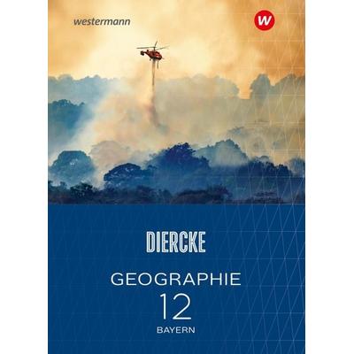 Diercke Geographie - Ausgabe 2024 für die Sekundarstufe II in Bayern, Gebundene Ausgabe von , Westermann Schulbuchverlag, 978-3-14-151945-7