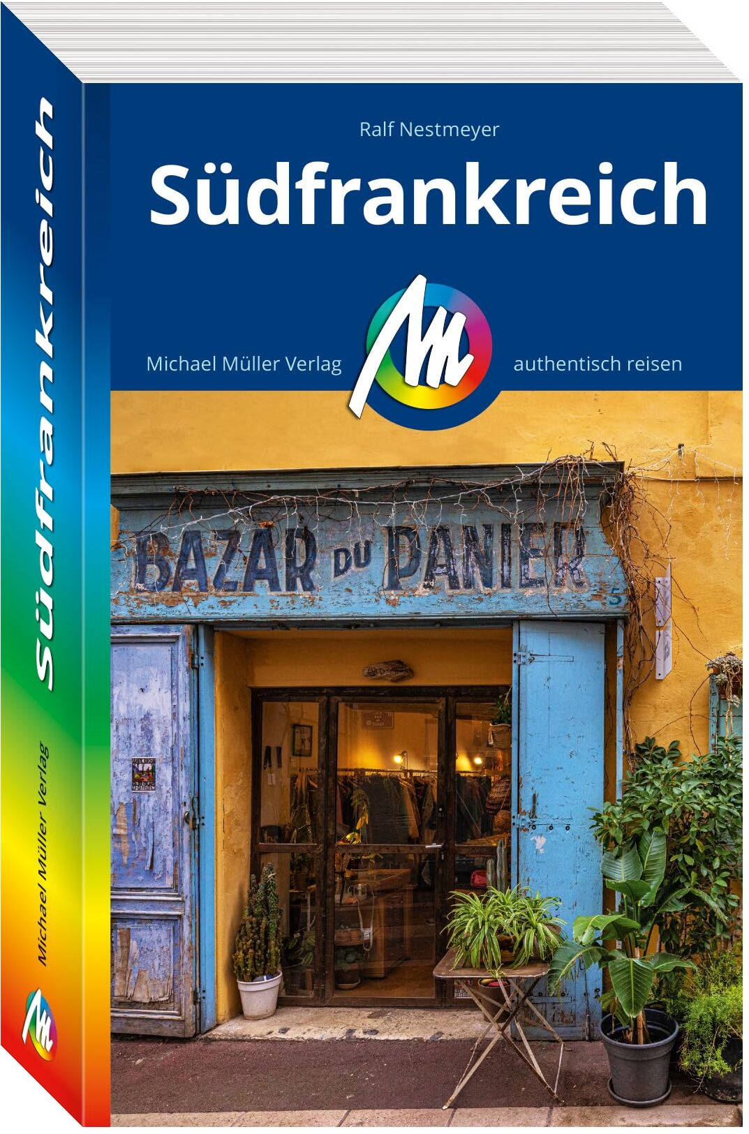 Ralf Nestmeyer - MICHAEL MÜLLER REISEFÜHRER Südfrankreich: 100% authentisch, aktuell und vor Ort recherchiert. (MM-Reisen) - Preis vom 11.10.2026 15:43:13 h