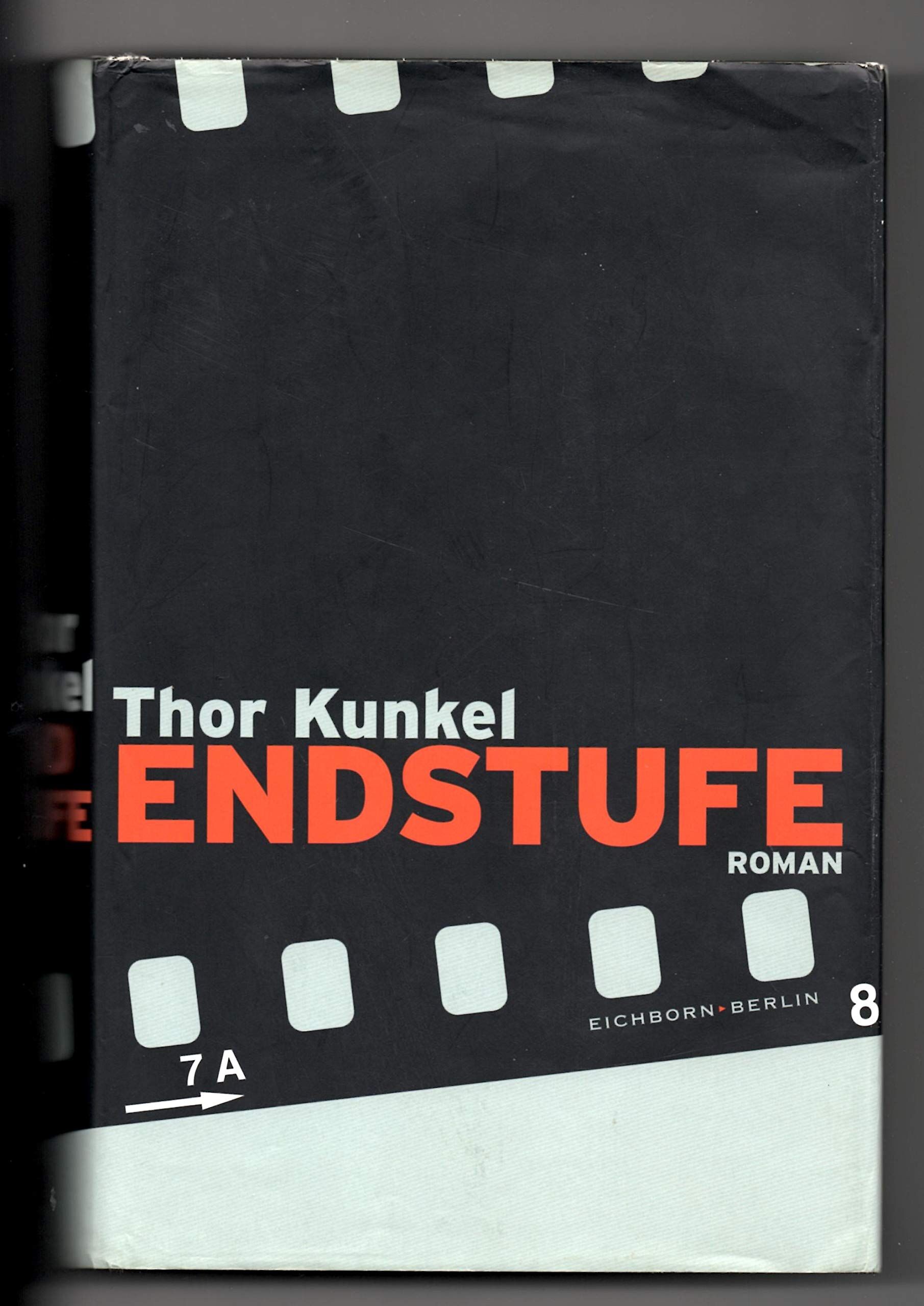 Thor Kunkel - Endstufe: Roman - Preis vom 19.10.2026 19:33:35 h