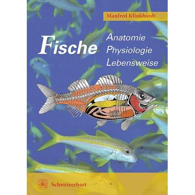 Fische, Gebundene Ausgabe von Manfred Klinkhardt, Schweizerbart'sche; E., 978-3-510-65543-4
