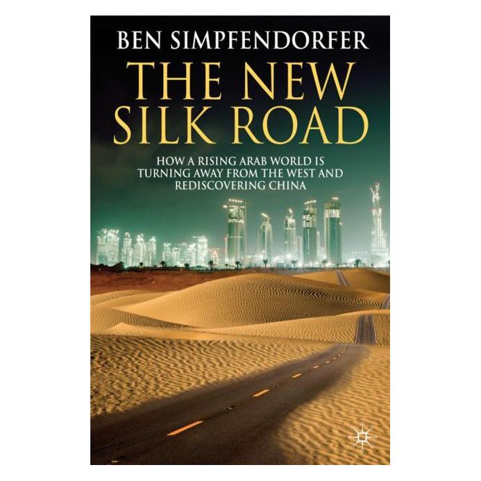 Palgrave Macmillan Uk Simpfendorfer,B.:New Silk Road (Englisch, Hardcover, B. Simpfendorfer) (63042788)