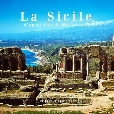 La Sicile - Guy de Maupassant, Audio, 9782821103306