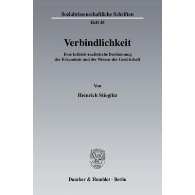 Verbindlichkeit., Gebundene Ausgabe von Heinrich Stieglitz, Duncker & Humblot, 978-3-428-12793-1