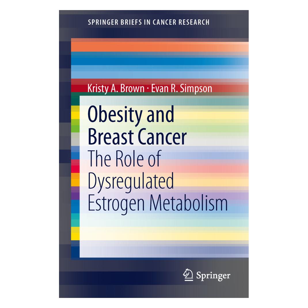 Springer Obesity and Breast Cancer (Englisch, Softcover, Evan R. Simpson, Kristy A. Brown) (55533493)