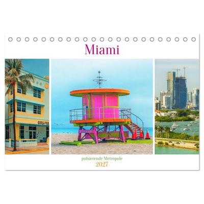 Miami - pulsierende Metropole (Tischkalender 2027 DIN A5 quer), CALVENDO Monatskalender