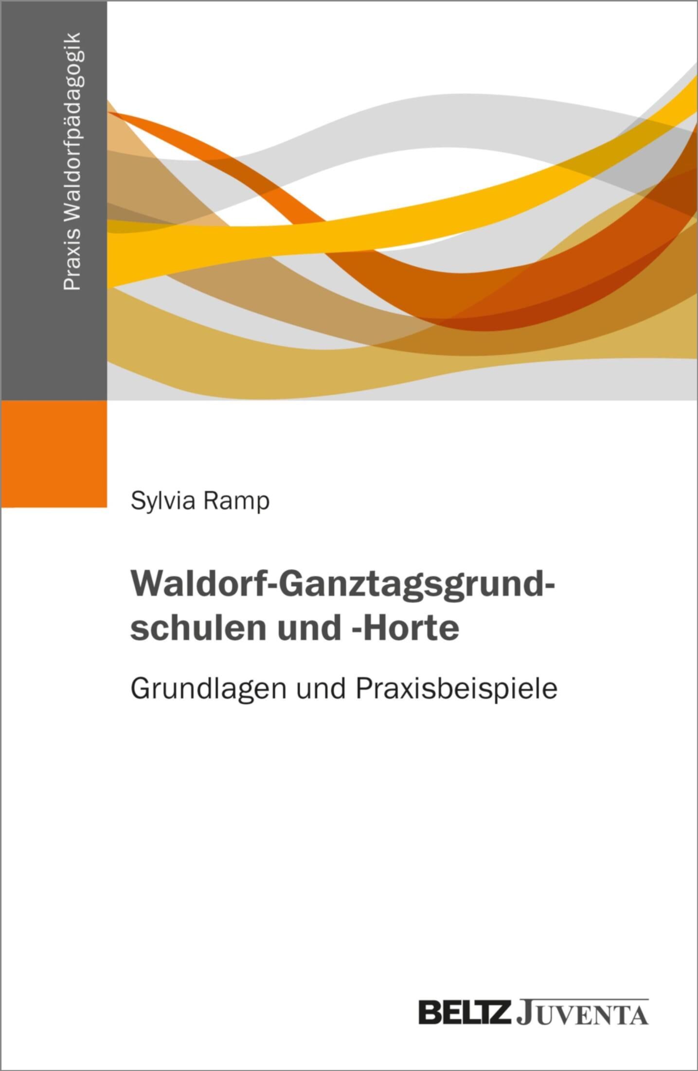 beltz verlag Praxis der Alltagsgestaltung in Waldorf-Ganztagsgrundschulen und -Horten