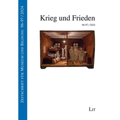 Krieg und Frieden, Taschenbuch von , Lit Verlag, 978-3-643-99690-9