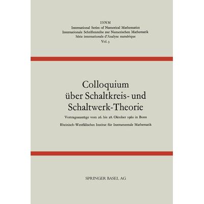 Colloquium über Schaltkreis- und Schaltwerk-Theorie, Taschenbuch von Kenneth A. Loparo, Springer Basel, 978-3-0348-5771-0