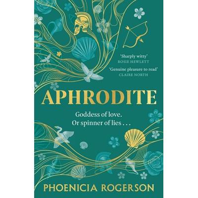 Aphrodite, Taschenbuch von Phoenicia Rogerson, HarperCollins, 978-0-00-858993-6