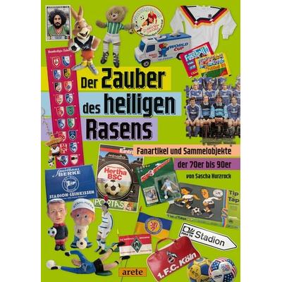 Der Zauber des heiligen Rasens, Taschenbuch von Sascha Kurzrock, Arete Verlag, 978-3-96423-148-2