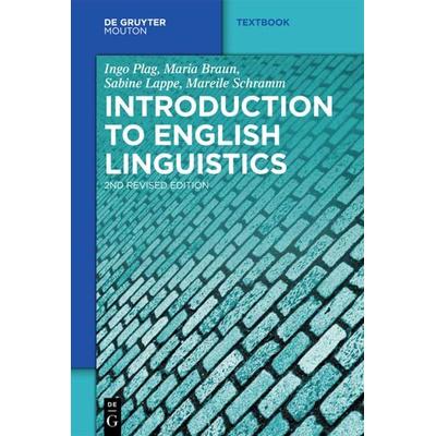 Introduction to English Linguistics, Taschenbuch von Ingo Plag,Maria Braun,Sabine Lappe,Mareile Schramm, De Gruyter Oldenbourg, 978-3-11-021408-6
