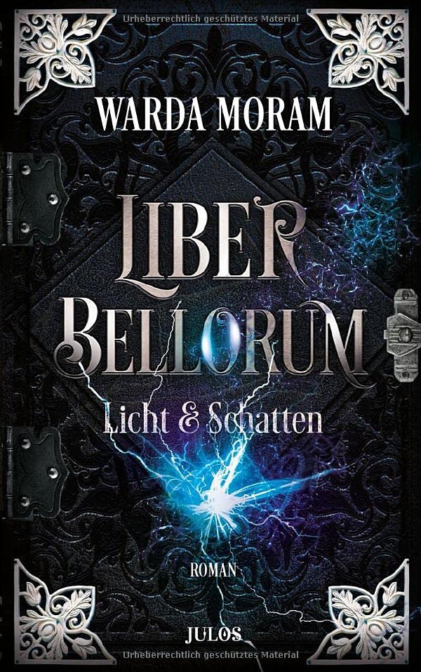 Warda Moram - Liber Bellorum. Band II: Licht und Schatten (Liber Bellorum, Buch) - Preis vom 30.09.2026 22:30:23 h