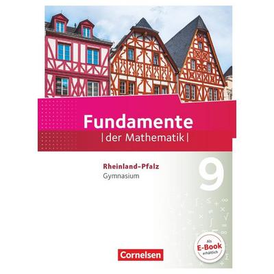 Fundamente der Mathematik - Rheinland-Pfalz - 9. Schuljahr, Gebundene Ausgabe von Christian Wahle,Lothar Flade,Hubert Langlotz,Ralf Benölken,Gerhard