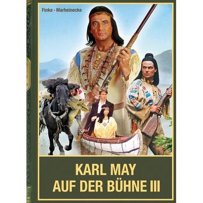 Karl May auf der Bühne - Band III, Gebundene Ausgabe von Nicolas Finke,Reinhard Marheinecke, Karl-May, 978-3-7802-0145-4