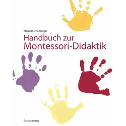 Handbuch zur Montessori-Didaktik, Fachbücher von Harald Eichelberger