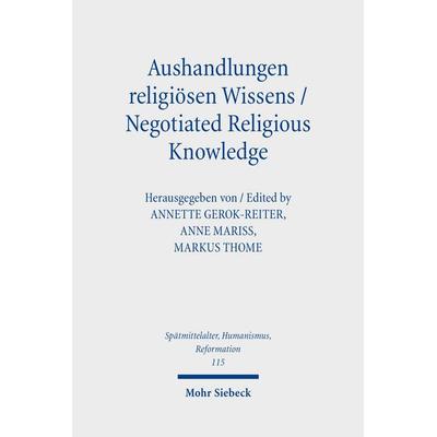 Aushandlungen religiösen Wissens - Negotiated Religious Knowledge, Gebundene Ausgabe von , Mohr Siebeck, 978-3-16-159195-2