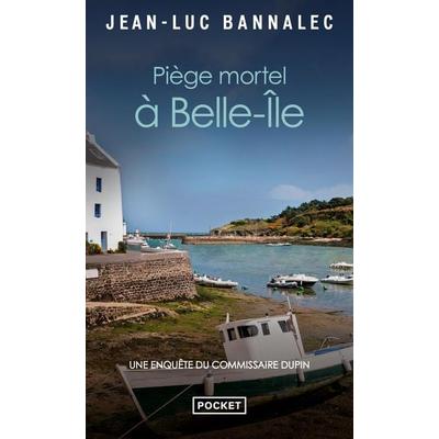 Piège mortel à Belle-Ile - Une enquête du commissaire Dupin, Taschenbuch von Jean-Luc Bannalec, Pocket Books, 978-2-266-34004-5