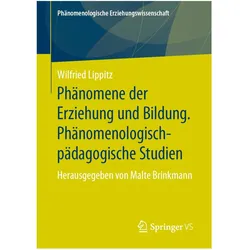Phänomene der Erziehung und Bildung, Fachbücher von Wilfried Lippitz